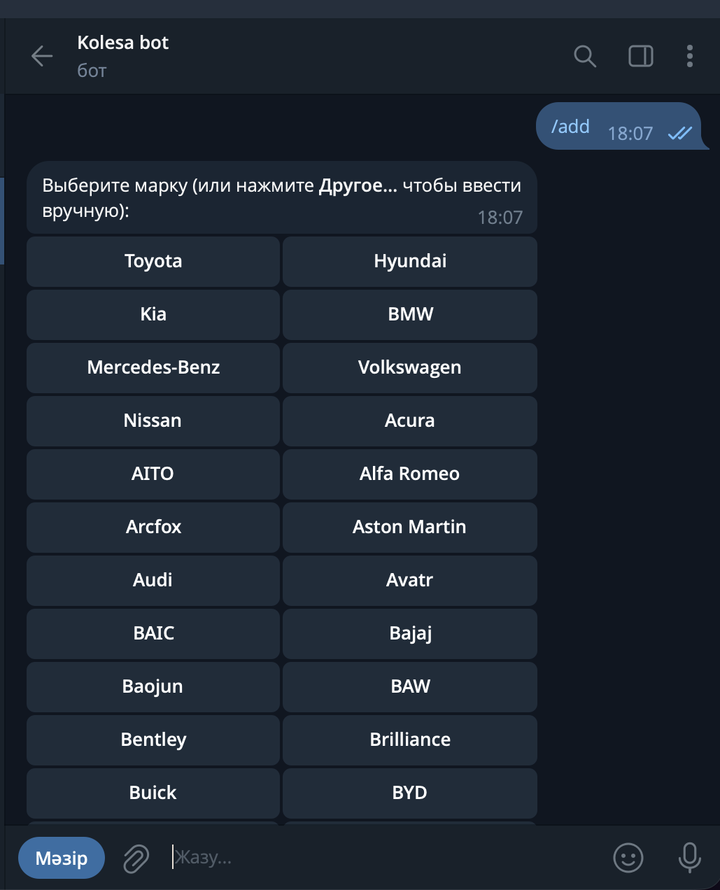 Kolesa bot — /add flow at the brand-pick step, showing a paged inline keyboard with Toyota, Hyundai, Kia, BMW, Mercedes-Benz, Volkswagen, Nissan, Acura, AITO, Alfa Romeo, Arcfox, Aston Martin, Audi, Avatr, BAIC, Bajaj, Baojun, BAW, Bentley, Brilliance, Buick, BYD